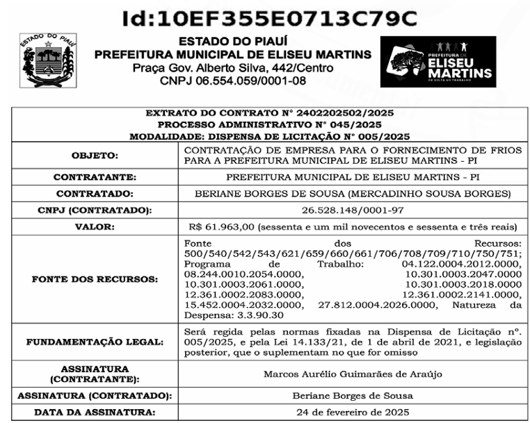 A contratação direta, sem licitação, no valor de 61,9 mil reais, foi assinada e publicada em fevereiro